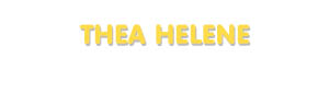 Der Vorname Thea Helene